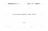 Convenções da OIT - trabalhoseguro.com · C766 Convenção da OIT. – Brasília : MTE, SIT, 2002. 62 p. 1. Normas internacionais do trabalho. 2. Trabalho, regulamentação. 3.