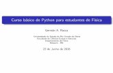 Curso básico de Python para estudantes de Física - uern.br · Curso b asico de Python para estudantes de F sica Germ an A. Racca Universidade do Estado do Rio Grande do Norte Faculdade