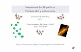 NanomaterialesMagnéticos Fundamentos y Aplicaciones 1 Intro1.pdf · Francisco H Sánchez 2011 Departamento de Física –UNLP IFLP -CONICET NanomaterialesMagnéticos Fundamentos