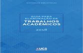 Guia para elaboração de trabalhos acadêmicos. - ucs.br · universidade de caxias do sul sistema de bibliotecas guia para elaboraÇÃo de trabalhos acadÊmicos caxias do sul 2018