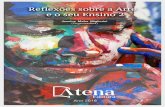Reflexões sobre a Arte e o - atenaeditora.com.br · Profª Drª Paola Andressa Scortegagna – Universidade Estadual de Ponta Grossa ... Inclui bibliografia ISBN 978-85-85107-16-1