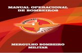 ESTADO DE GOIÁS - bombeiros.go.gov.br · ESTADO DE GOIÁS CORPO DE BOMBEIROS MILITAR Portaria 79/2018 – CBM/SEI Aprova manual referente à atividade de Mergulho Bombeiro Militar.