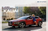 KAUAI · You drive it. You define it.* O verdadeiro estilo é sermos, nós próprios, tal como o novo Hyundai KAUAI. Distinto e incomparável, o seu visual confiante distingue ...