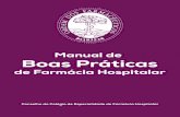 Manual de Boas Práticas de Farmácia Hospitalar · Manual de Boas Práticas de Farmácia Hospitalar Capítulo I: Processos de Suporte MBPFH-Cap1– R1| P 2 / 75 Data: 21-02-2018