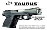MANUAL DE INSTRUÇÕES - Taurus Armas · Ao acionar a trava manual, ... Qualquer arma deve ser inspecionada e receber manutenção sempre que sofrer uma queda ou houver qualquer suspeita
