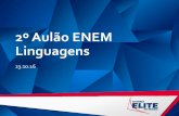 2º Aulão ENEM Linguagens - Elite Rede de Ensinosistemaelitebh.com.br/wp-content/uploads/2016/10/Linguagens.pdf · •A Lei nº 13.146, de 6 de julho de 2015,oficialmente denominada