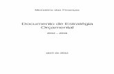 Documento de Estratégia Orçamental - DGO - Direção ... · Ministério das Finanças Documento de Estratégia Orçamental 2012 – 2016 abril de 2012