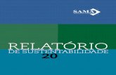 RELATÓRIO - sama.com.br · A SAMA S.A. – Minerações Associadas completa, em 2016, dez anos de publicação ... às normas regulamentares. A mineradora cumpre de forma