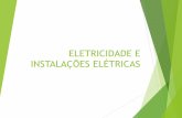 ELETRICIDADE E INSTALAÇÕES ELÉTRICASprofessor.pucgoias.edu.br/SiteDocente/admin/arquivosUpload/18451/... · elétricas contendo um total de condutores superior às quantidades