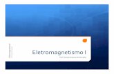 Prof. Daniel Orquiza de Carvalho Eletromagnetismo I · SJBV • Vamos considerar a interação dos campos eletrostáticos com materiais dielétricos. Eletromagnetismo I - Eletrostática