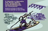 O Direito à Moradia em Porto Velho e os projetos de ... · O Direito à Moradia em Porto Velho e os projetos de desenvolvimento na Amazônia Relatório da Missão da Relatoria Nacional