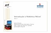 Introdução à Robótica Móvel - Instituto de ...prestes/Courses/Robotics/Slides/RAula3.pdf · Introdução à Robótica Móvel Aula 3 Edson Prestes Departamento de Informática