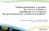Vulnerabilidades e gestão de risco à erosão e inundação no ...portal.antaq.gov.br/wp-content/uploads/2017/03/Vulnerabilidade-e... · Espaço geográfico de interação do ar,