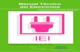 Manual Técnico del Electricista · Manual Técnico del Electricista Actualizado según RD 560/2010 de 7 de mayo Instalaciones Eléctricas Interiores AUTOMATIZACIÓN AVANZADA Y FORMACIÓN