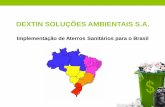 DEXTIN SOLUÇÕES AMBIENTAIS S.A. - toledo.pr.gov.br · municipais. Contexto atual ... ambientais no Brasil, para liderar a estratégia de expansão da empresa, tanto no segmento