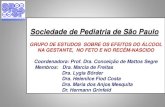 Sociedade de Pediatria de São Paulo - cremesp.org.br20do... · Sociedade de Pediatria de São Paulo GRUPO DE ESTUDOS SOBRE OS EFEITOS DO ÁLCOOL NA GESTANTE, NO FETO E NO RECÉM-NASCIDO