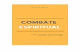 Combate Espiritual - atos242.com.bratos242.com.br/wp-content/uploads/2014/06/Combate-espiritual-Billy... · Combate Espiritual Billy Pinheiro 4 Prefácio O conteúdo deste livreto