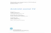 Android social TV - estudogeral.sib.uc.pt · optar por serviços interativos onde possam interagir com a programação dos seus canais ... Lista de Figuras ... IPTV, de modo a que