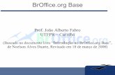 Prof. João Alberto Fabro UTFPR – Curitibafabro/IF02A/Criando_BDs_com_BROffice... · Access); Necessita de Java ... musicais, uma para os dados dos CDs e outra para as Músicas,