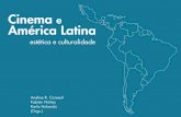 Cinema e América Latina - estética e culturalidade · O capítulo indaga ainda sobre a maneira como o cinema feito por mulheres dialogou com as pautas dos movimentos feministas,