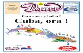 DISTRIBUIÇÃO INTERNA E GRATUITA NO UTUBRO EDITOR … · econômico contra Cuba praticado há 45 ... mais apropriado seria Casa de la Dansa, porque ali se baila muito, salsa e os
