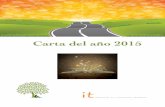 Carta del año 2015 - liceosegovia.edu.co · CARTA DEL AÑO 2015 EL ESTUDIO Maite Uribe Bilbao - 3 - ... La experiencia de los primeros discípulos y de las primeras comunidades que,