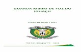 GUARDA MIRIM DE FOZ DO IGUAÇU · NRE – Núcleo Regional de Educação PAT – Programa de Alimentação do Trabalhador PCD ... surge a Guarda Mirim de Foz do Iguaçu, ...