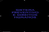SISTEMA PREVENTIVO E DIREITOS HUMANOS - s3-sa-east-1 ...s3-sa-east-1.amazonaws.com/.../2017_02_14/...e-direitos-humanos.pdf · As expressões direitos humanos ou direitos do homem