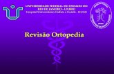 Revisão Ortopedia - irp-cdn.multiscreensite.com · Força. Luxação Congênita do Quadril (Displasia Acetabular) Diagnosticada até 3 anos ... Atrofia Muscular: Glúteo e Coxa ...