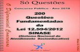 200 Questões Fundamentadas da Lei 12.594/2012 SINASEodiferencialconcursos.com.br/attachments/504_SINASE - LEI Nº 12... · 200 Questões Fundamentadas da Lei 12.594/2012 SINASE QUESTÕES