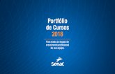 Portfólio de Cursos 2018 - mg.senac.br · Portfólio de Cursos 2018 Para todas as etapas do crescimento profissional da sua equipe.
