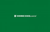 DOMINE O EXCELdomineoexcel.com.br/wp-content/uploads/2016/10/ebook-guia-essenci... · por meio do uso prático do Microsoft Excel. Valores (1) Transparência (...integridade antes