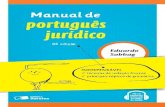 Manual de português jurídico - 9ed · 01/08/2011 · Tenho certeza de que a obra ora apresentada, que se lê com facilidade e prazer, será de grande utilidade para profissionais
