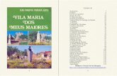 1977 Vila Maria dos Meus Maiores L-PPL - Biblioteca ... Vila Maria dos Meus... · sobre tantas vidas passadas, ... Saiu publicada no meu livrinho As Artes Plásticas em Mato ... e