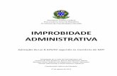 IMPROBIDADE ADMINISTRATIVA - mpf.mp.brmpf.mp.br/.../docs_xiv_encontro/compilacao-emails-lia-28-08-13.pdf · Sujeitos ativo e passivo dos atos de improbidade administrativa/21 ...