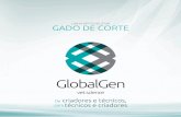LINHA REPRODUTIVA GADO DE CORTE - globalgen.vetglobalgen.vet/wp-content/uploads/2018/04/GlobalGen_Corte.pdf · GADO DE CORTE De criadores e técnicos, para técnicos e criadores.