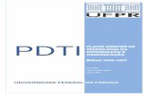 PDTI - UFPR · pdti universidade federal plano diretor de tecnologia da informaÇÃo e comunicaÇÃo biênio 2016-2017 versão aprovada pelo coplad do paranÁ