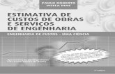 17 de agosto de 2010 - Professor Paulo Roberto Vilela Diaspaulorobertovileladias.com.br/wp/downloads/Estimativa de Custos.pdf · uma metodologia de orÇamentaÇÃo para obras civis,