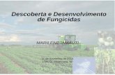 Descoberta e Desenvolvimento de Fungicidas · Sítios de ação de fungicidas ativos em Oomicetos Mitocondria: ... Atividades envolvidas no Descobrimento e Desenvolvimento ... Algodão