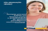 PÓS-GRADUAÇÃO IBMEC - Cloud Object Storage | Store ...s3.amazonaws.com/public-cdn.ibmec.br/portalibmec-content/public/... · Pioneirismo ao lançar o 1º MBA Finanças no Brasil.