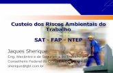 Custeio dos Riscos Ambientais do Trabalho SAT - FAP - NTEPsherique.com.br/wp-content/uploads/2015/10/SAT-FAP-NTEP-III-FOPASE... · RISCOS OCUPACIONAIS AMBIENTAIS (F/Q/B) ERGONÔ-