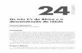 Os três C’s da África e a desconstrução do rótulopdf.blucher.com.br.s3-sa-east-1.amazonaws.com/openaccess/... · pectiva ocidental, numa relação de nós e outros (relações