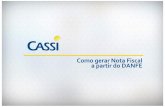 PASSO A PASSO DANFE - Portal CASSI - UFcassi.com.br/images/Mailings/passo-a-passo-danfe.pdf · ili Il ill Il 'ii Brasal REFRIGERANTES BRASAL REFRIGERANTES S.A. CSC 6 LOTES 1 E 2,