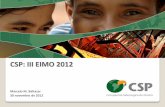 CSP: III EIMO 2012 - sineidt.org.br · Civil Carpinteiro Pedreiro Montador de escoramento Pintor Ajudante Equipe de Comissionamento 0 100 200 300 400 500 600 700 800 900 1000 Refratários