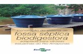 Empresa Brasileira de Pesquisa Agropecuáriaainfo.cnptia.embrapa.br/digital/bitstream/item/175880/1/CPAF-AP... · Como é e como funciona o sistema de fossa séptica ... A fossa séptica