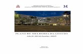 PLANO DE MELHORIA DA GESTÃO Abril 2014/Junho 2015 · estruturado de modernização da gestão do HUJBB para atender as ... denominado de Plano de Melhoria da ... DBI/CAA Divisão