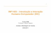 INF1403 – Introdução a Interação Humano-Computador (IHC)inf1403/docs/alberto2012-1/17_HTA_GOMS.pdf · significado dos nomes-Tiver que abandonar a votação no meio do caminho