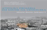 ATENÇÃO PRIMÁRIA EM SAÚDE NA VENEZUELA - Prefeitura … · 2010-09-15 · - de problemas específicos para problemas abrangentes. ... Um dos exemplos da consolidação da APS