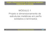 MÓDULO 1 Projeto e dimensionamento de …C7OES.pdf1 Prof. Dr. Alex SanderClemente de Souza Projeto e Dimensionamento de Estruturas metálicas e mistas de aço e concreto Projeto e