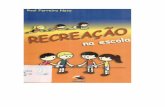 2 Raul Ferreira Neto - intaead.com.brintaead.com.br/ebooks1/livros/ed%20fisica/33.%20Recrea%E7%E3o%20na... · Jogos infantil 4. Escolas-exercícios e.jogos 00-1252. ... 130900 150900